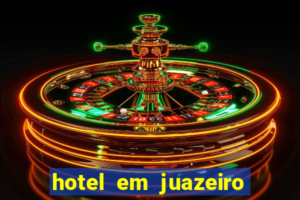 hotel em juazeiro da bahia